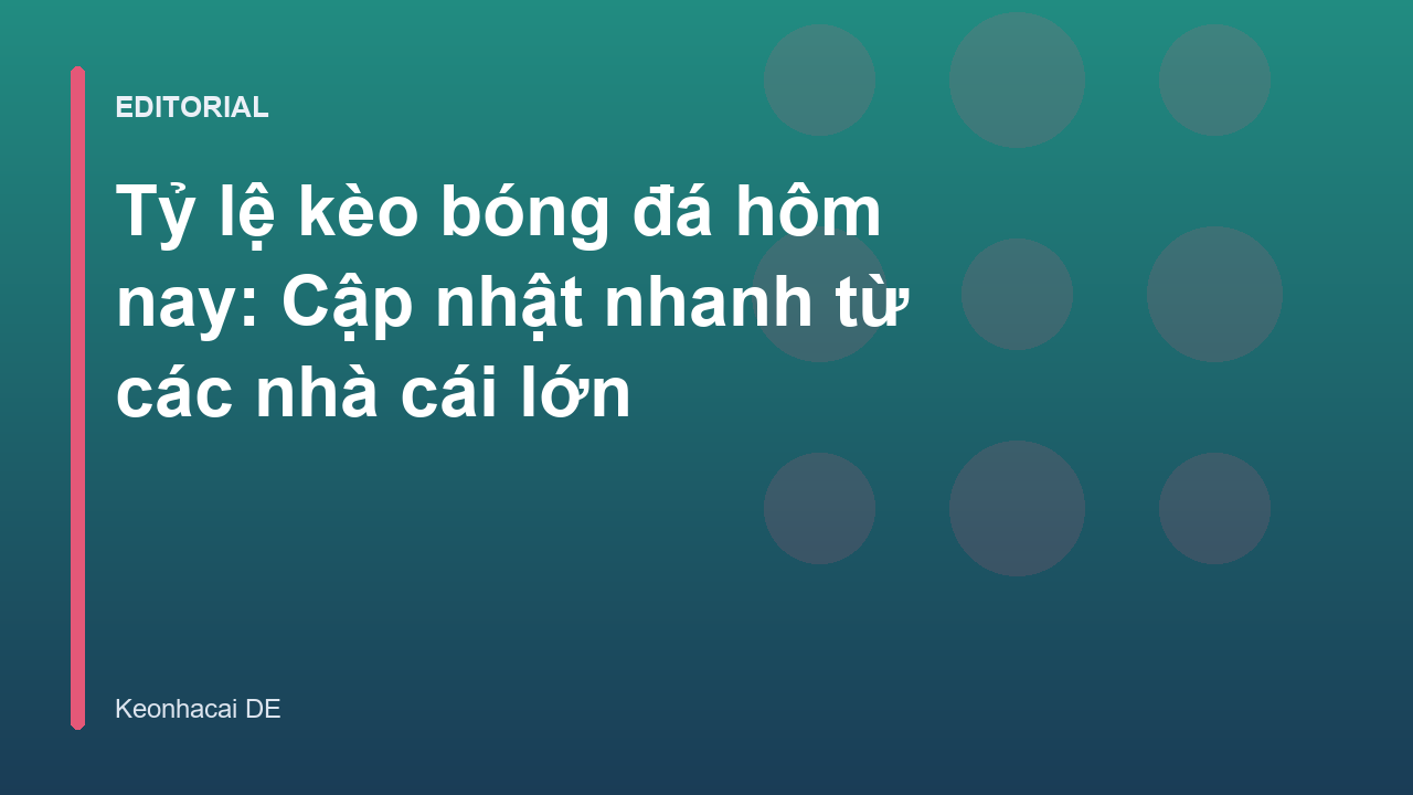 Bảng tỷ lệ kèo bóng đá hôm nay trên giao diện máy tính